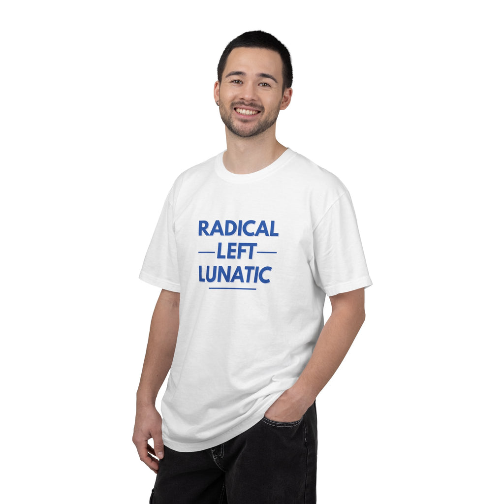 Radical Left Lunatic Comfort Colors T-Shirt