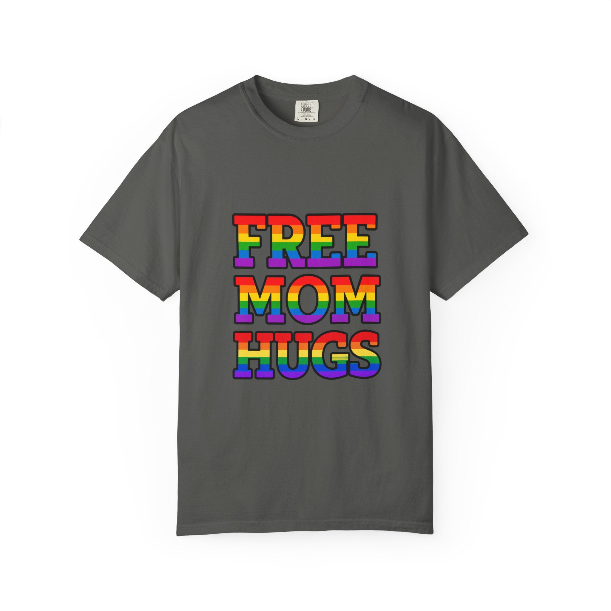 Free Mom Hugs Rainbow Pride Comfort Colors T-Shirt