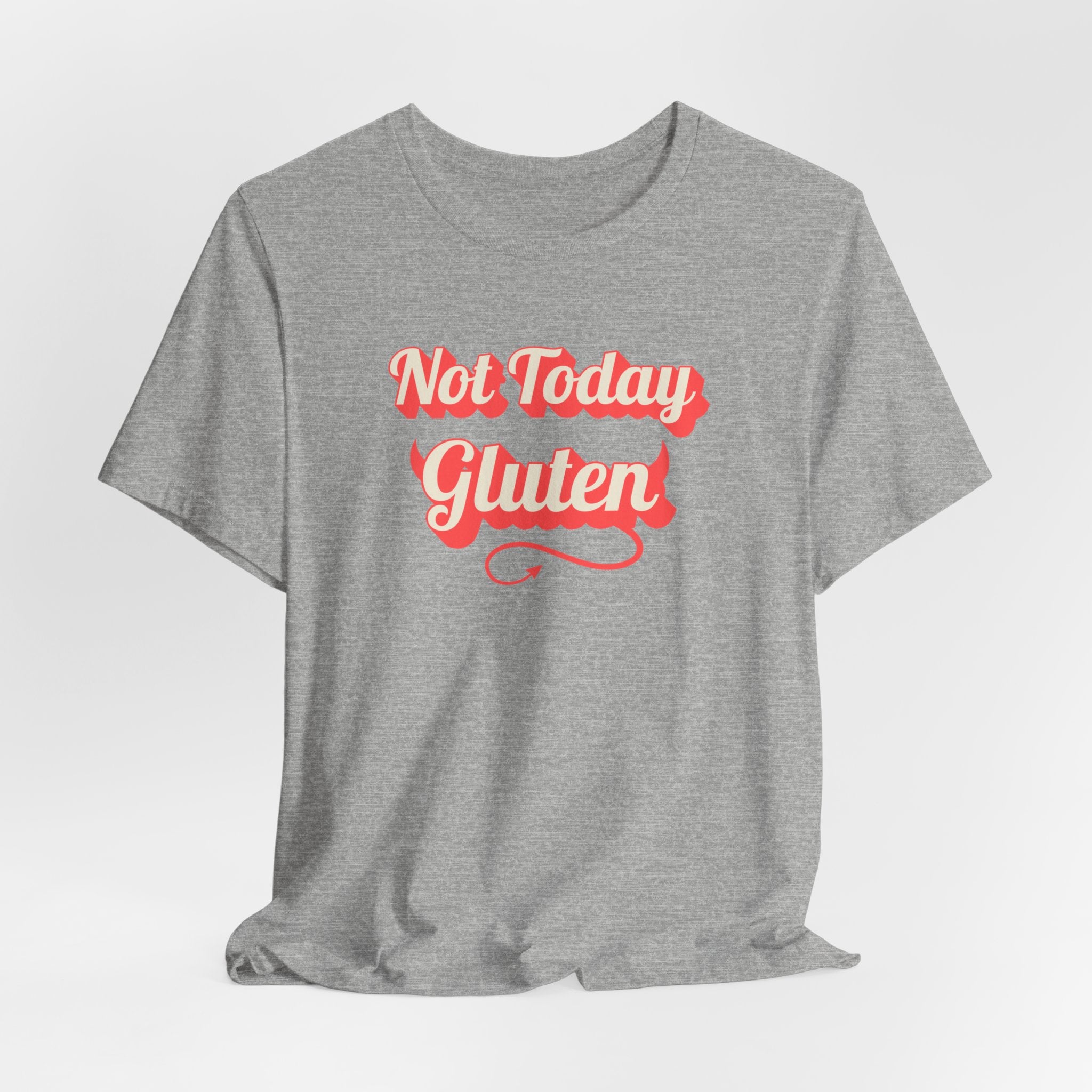 Not Today Gluten T-Shirt — Funny Parody 'Not Today Satan' Tee for Gluten-Free Lovers