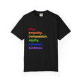 Social Justice Unisex T-shirt, Love Empathy Compassion Equity Inclusion Kindness Tee, Equality Shirt, Activist Apparel, Justice Clothing