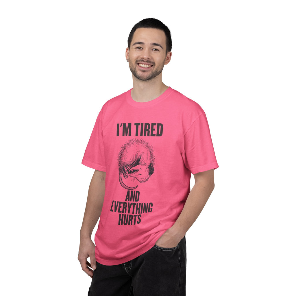“I’m Tired And Everything Hurts” Sarcastic T-Shirt — Funny Aging Sleepy Possum Tee