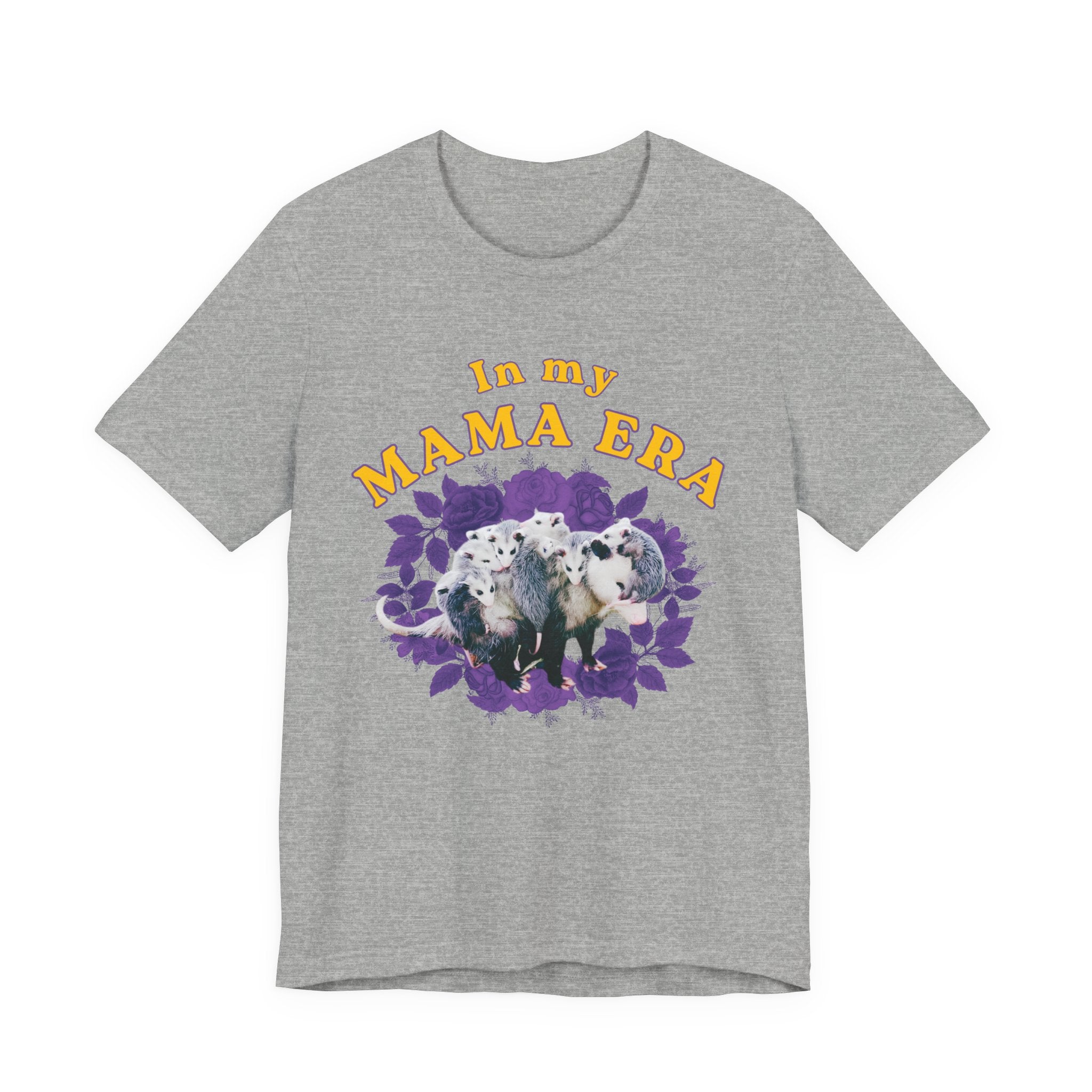 In My Mama Era Bella + Canvas T‑Shirt
