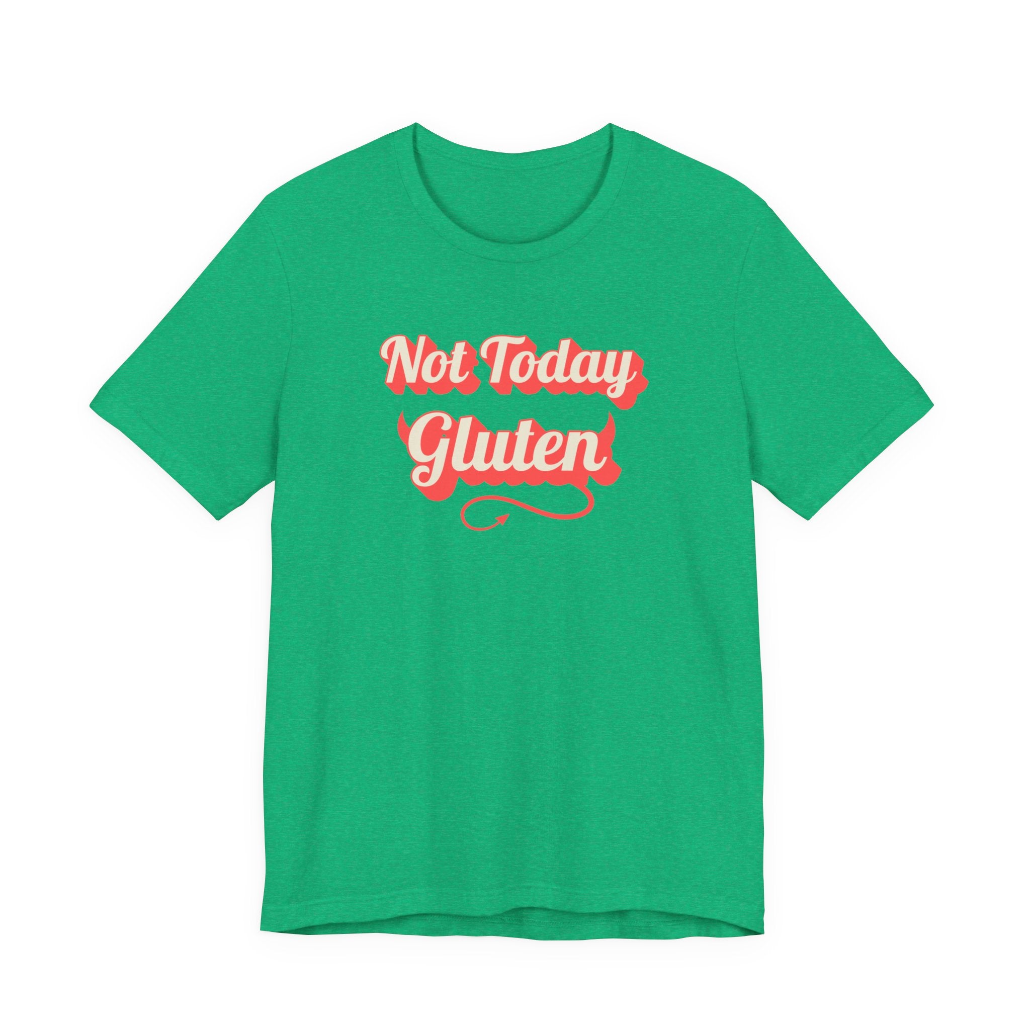 Not Today Gluten T-Shirt — Funny Parody 'Not Today Satan' Tee for Gluten-Free Lovers