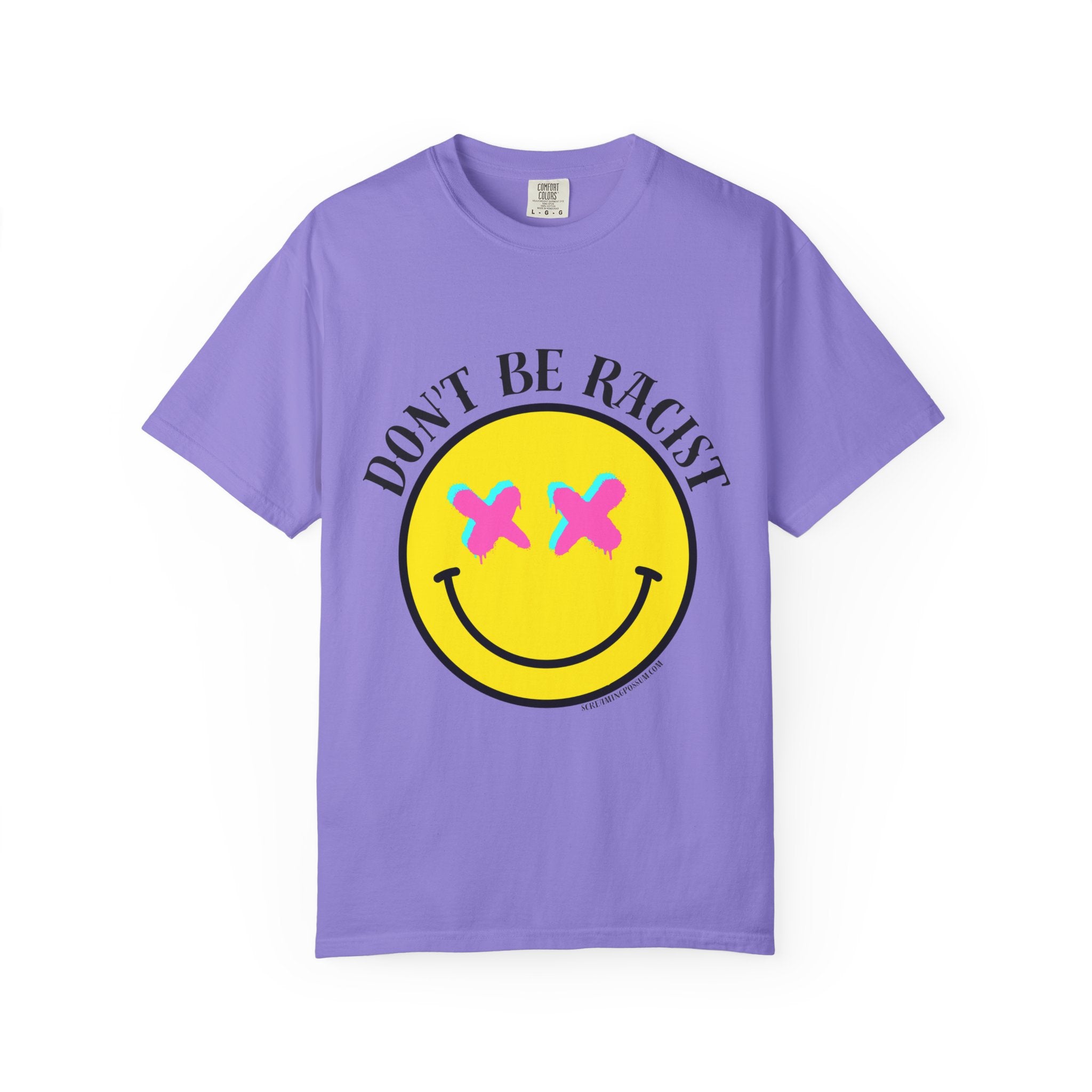 Don't Be Racist Mr. Smiley Comfort Colors T-Shirt
