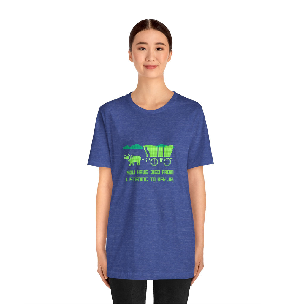 You Have Died From Listening to RFK Jr. Vintage Oregon Trail Bella + Canvas T-Shirt