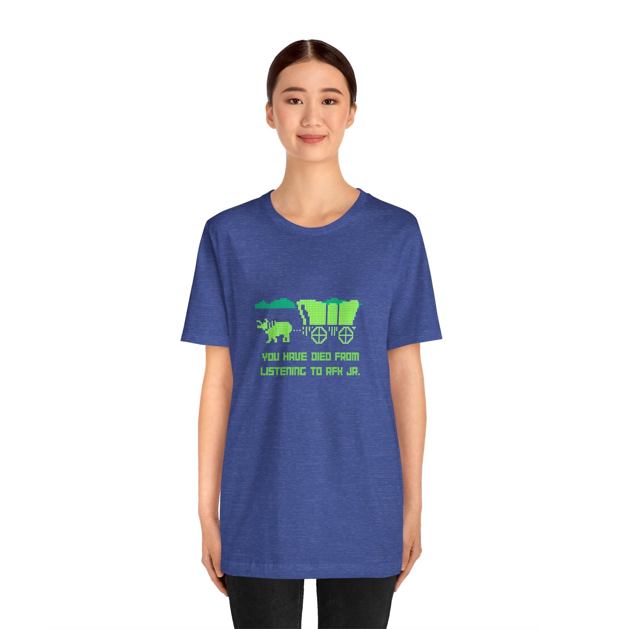 You Have Died From Listening to RFK Jr. Vintage Oregon Trail Bella + Canvas T-Shirt