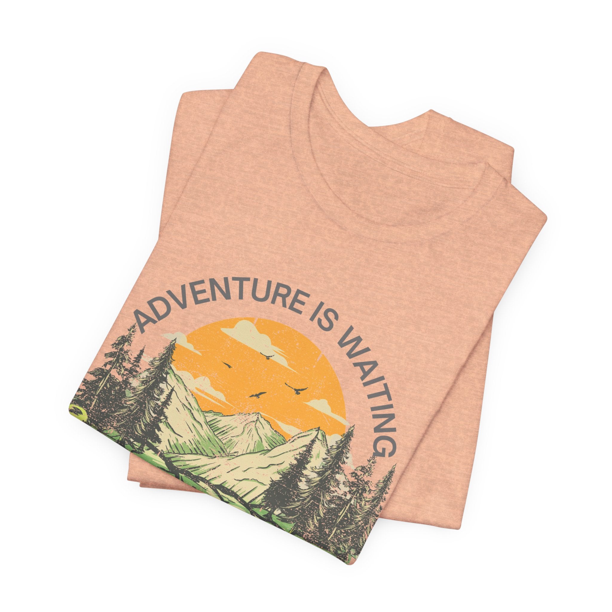 Adventure Is Waiting… And So Are Serial Killers T‑Shirt