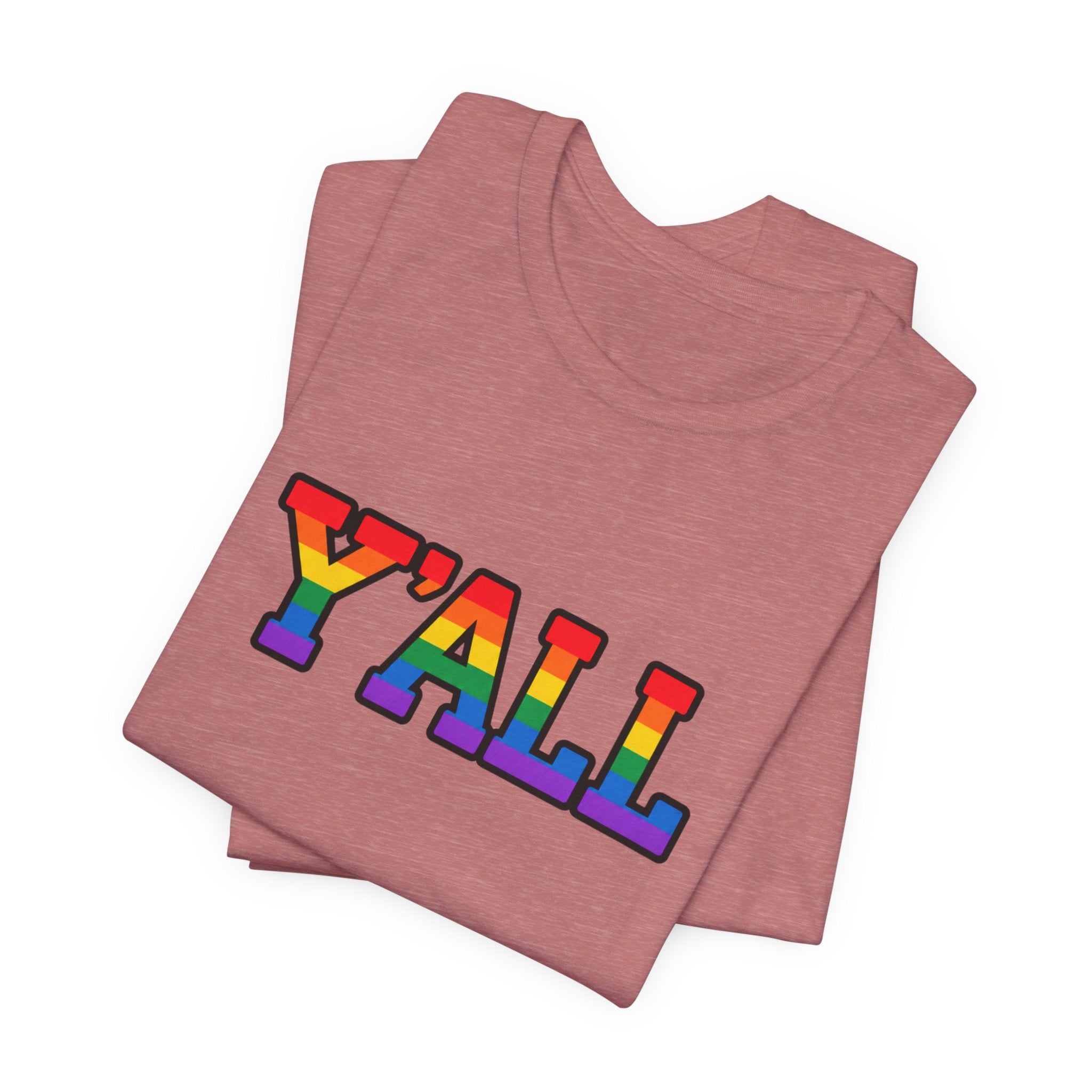 Y'ALL Rainbow Pride Bella + Canvas T-Shirt