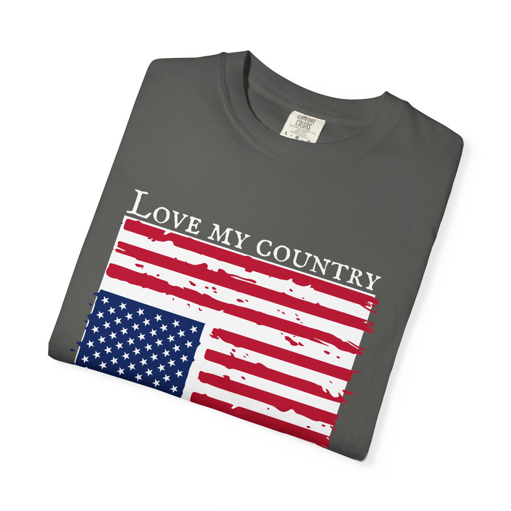 Love My Country, Ashamed of My Government Comfort Colors T-Shirt