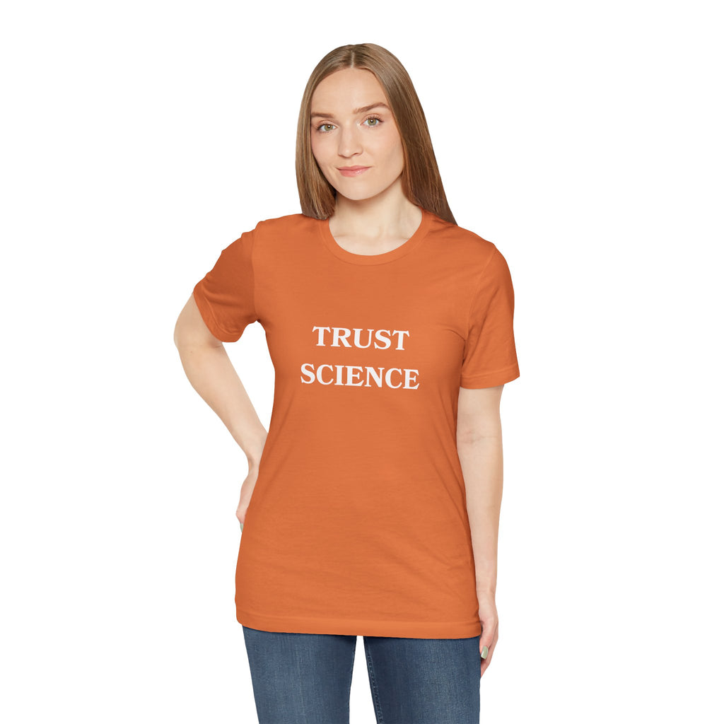 Trust Science T-shirt from Bella + Canvas