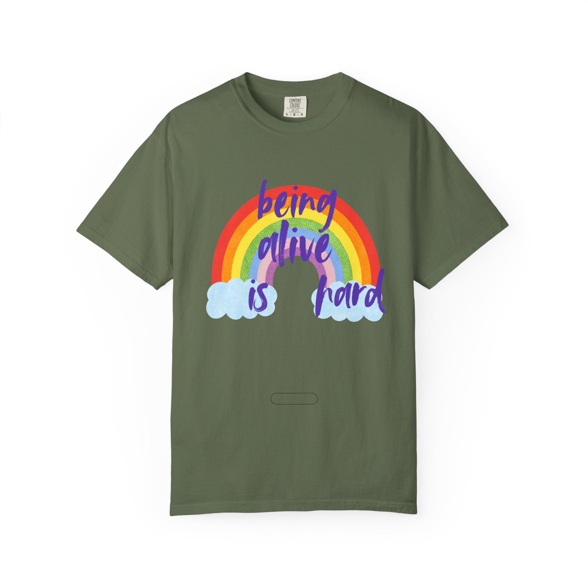 Rainbow 'Being alive is hard' Unisex T-shirt, Quote Tee, Graphic Shirt, Colorful Top, LGBTQ Pride Apparel