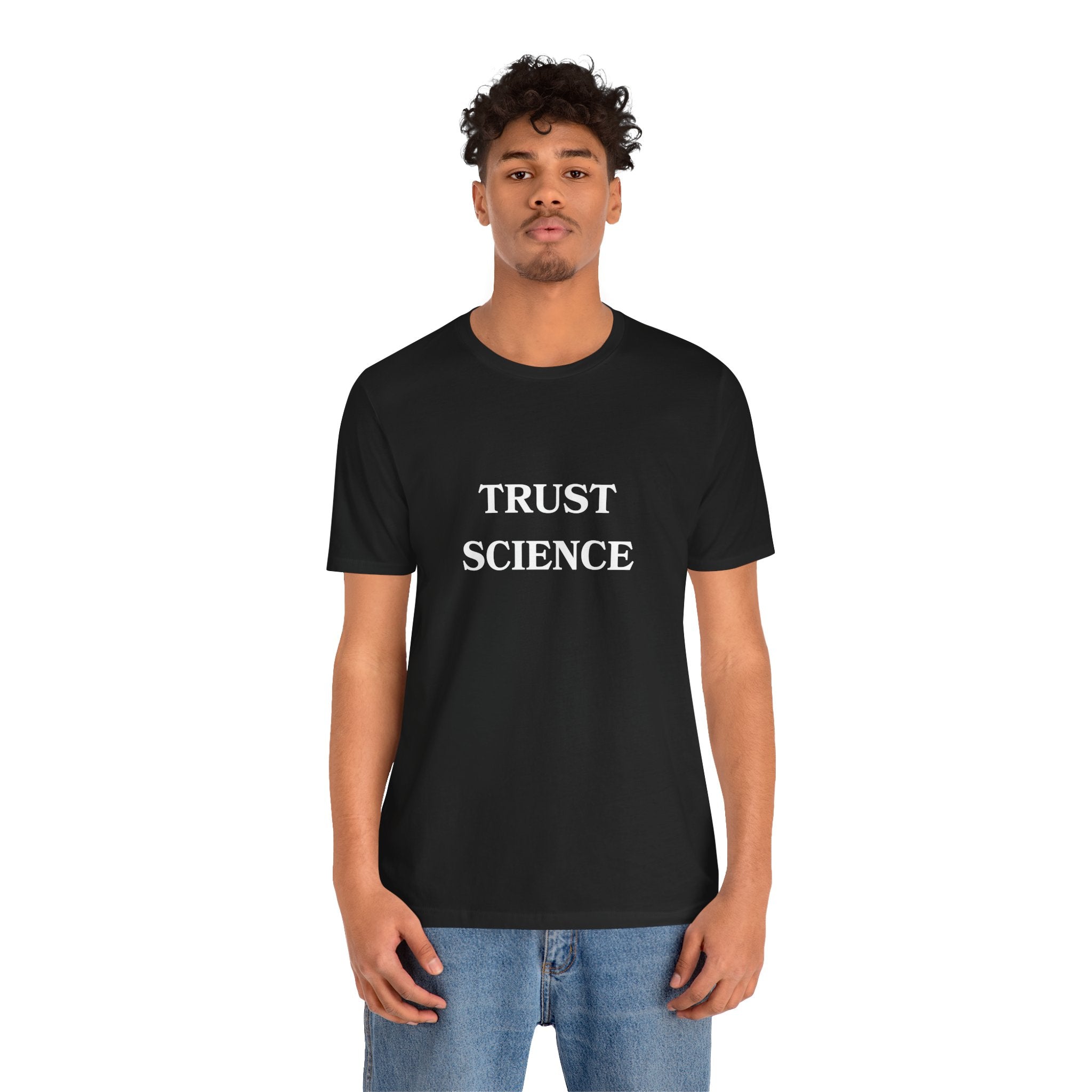 Trust Science T-shirt from Bella + Canvas