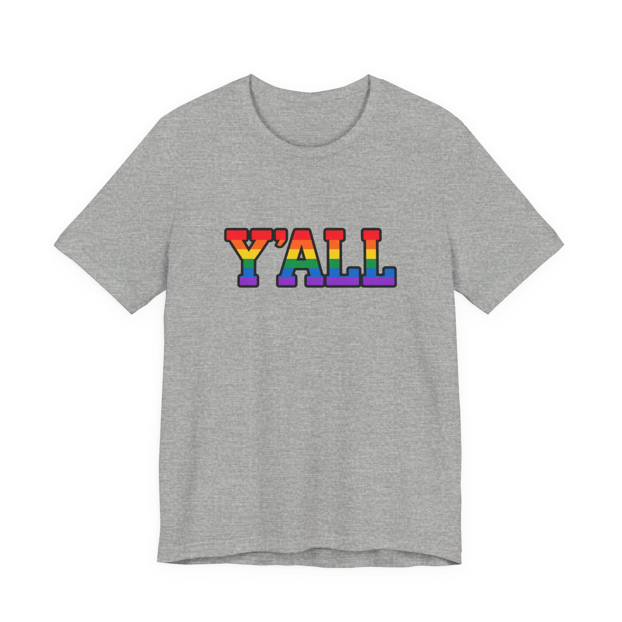 Y'ALL Rainbow Pride Bella + Canvas T-Shirt