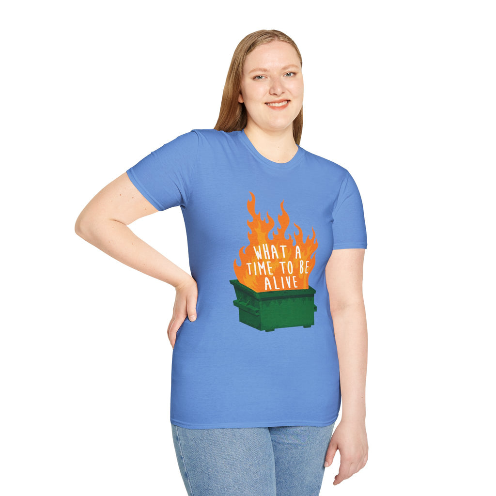 What a Time to Be Alive Dumpster Fire Gildan 64000 Soft Style Graphic Tee