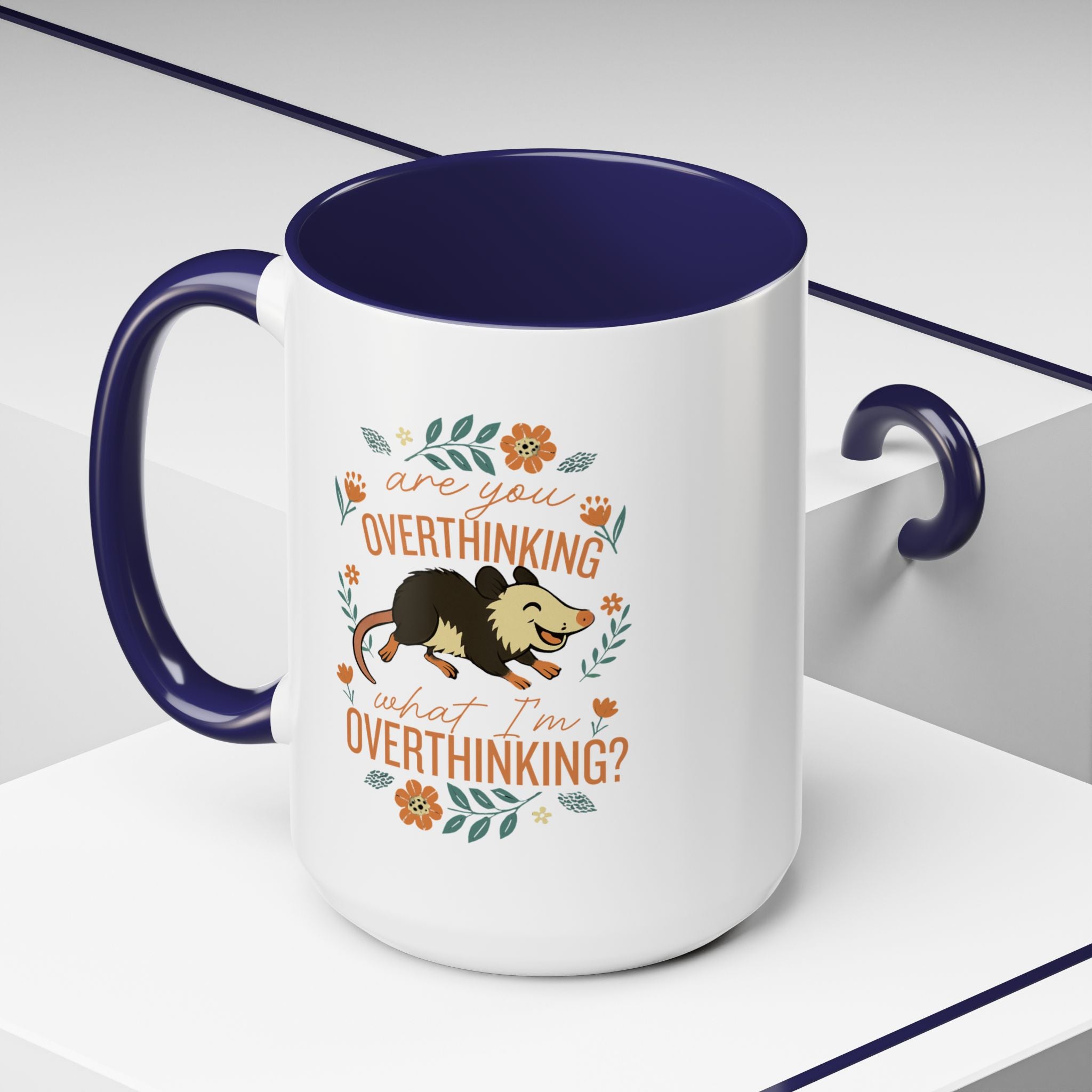 Playful Possum Floral Accent Coffee Mug — "Are You Overthinking What I'm Overthinking?"