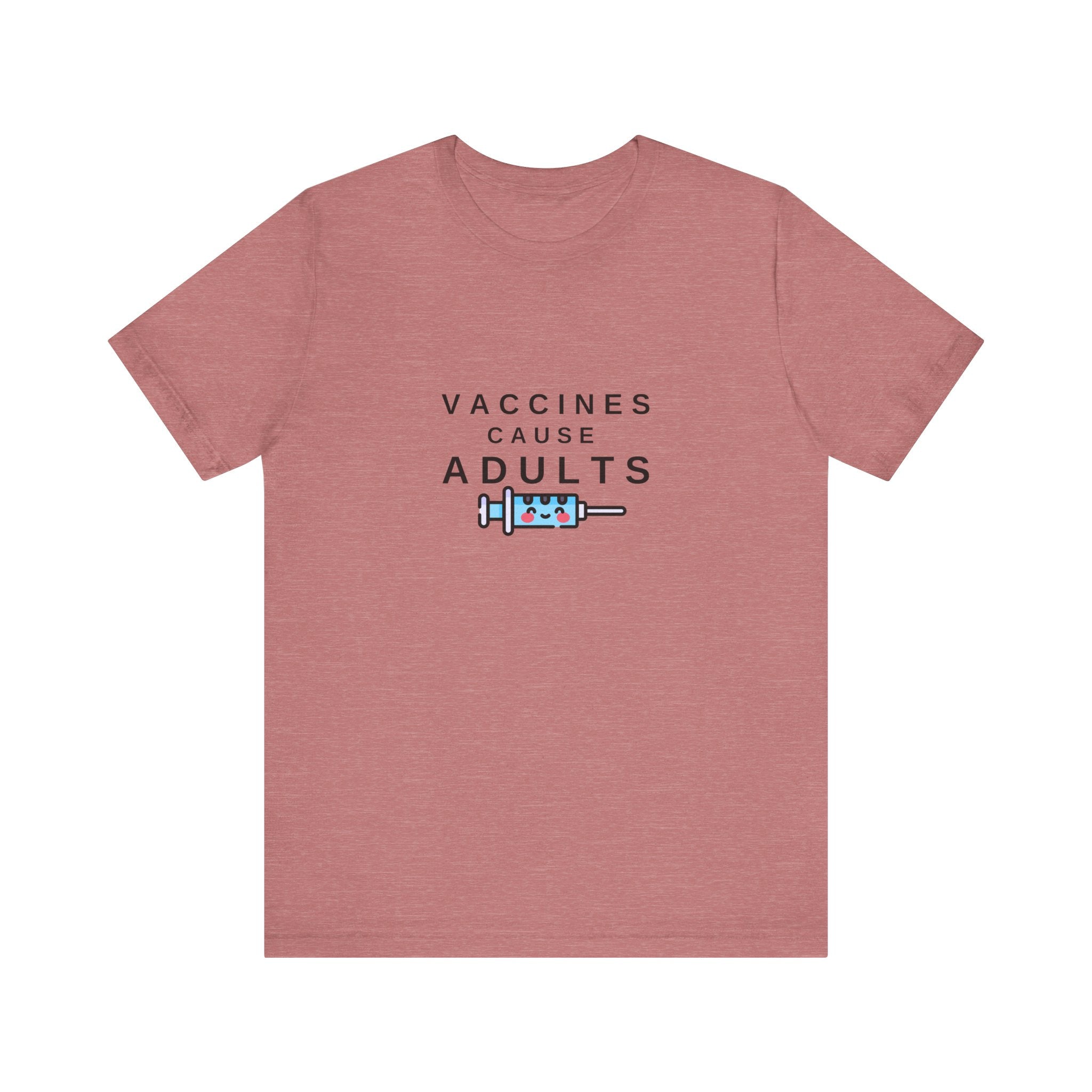 Vaccines Cause Adults Comfort Colors T-shirt