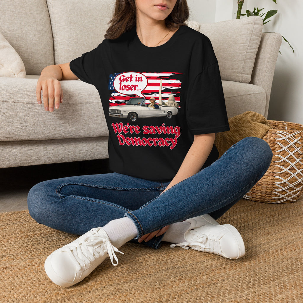 Get In Loser, We're Saving Democracy Unisex Softstyle T-Shirt