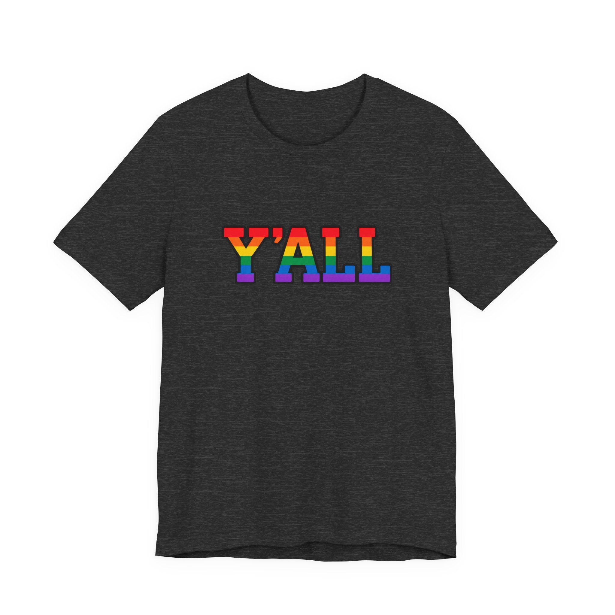 Y'ALL Rainbow Pride Bella + Canvas T-Shirt