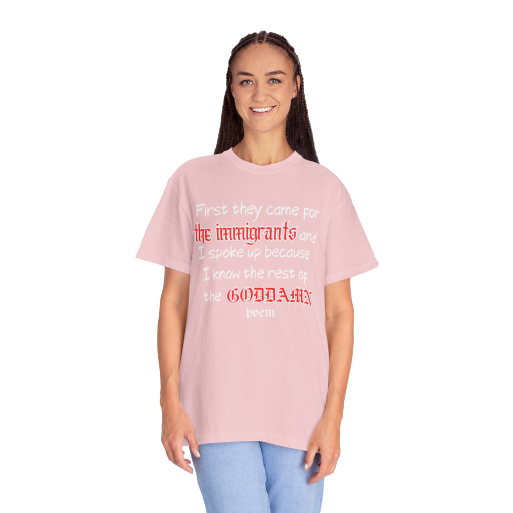 The Rest of the Goddamn Poem Comfort Colors T-Shirt