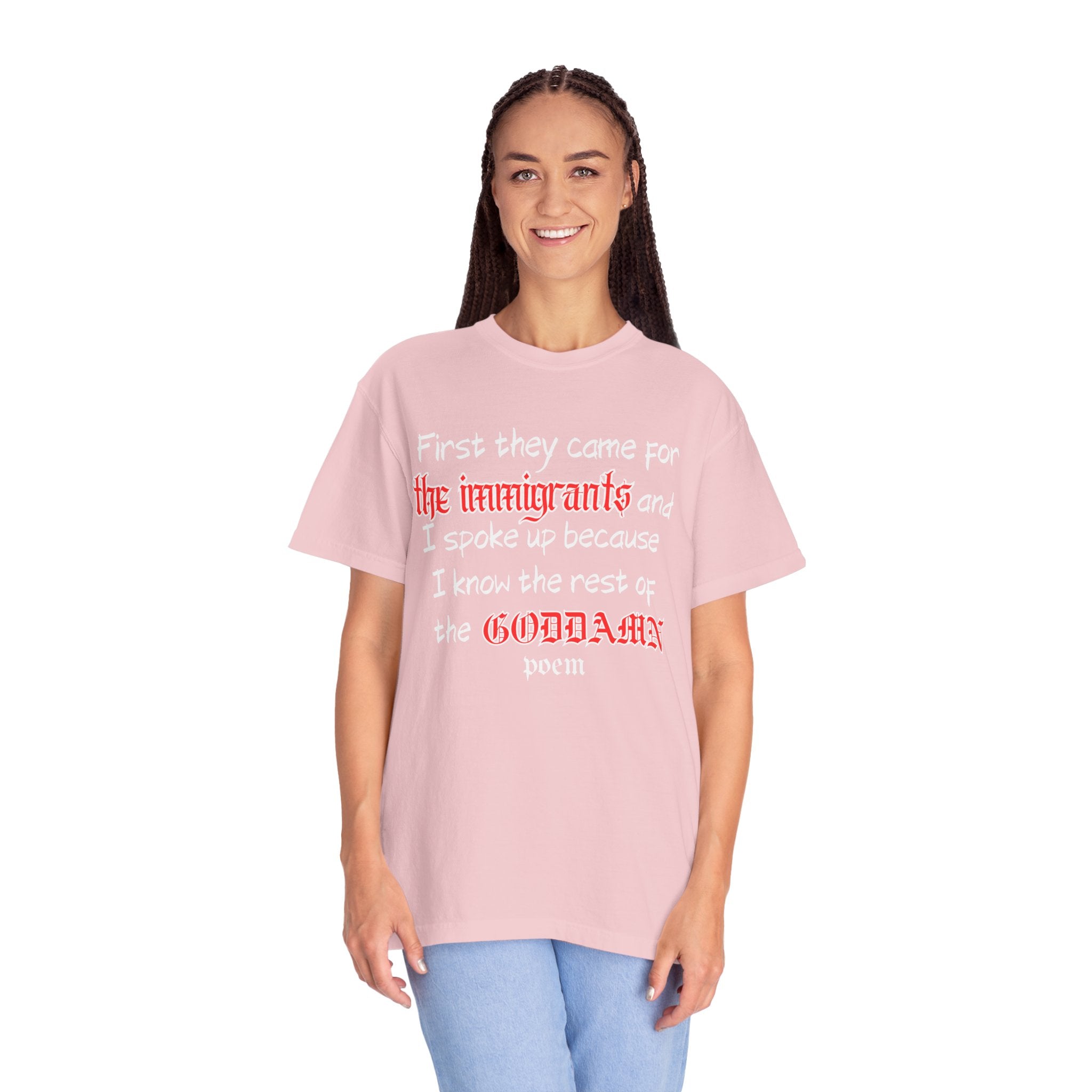 The Rest of the Goddamn Poem Comfort Colors T-Shirt