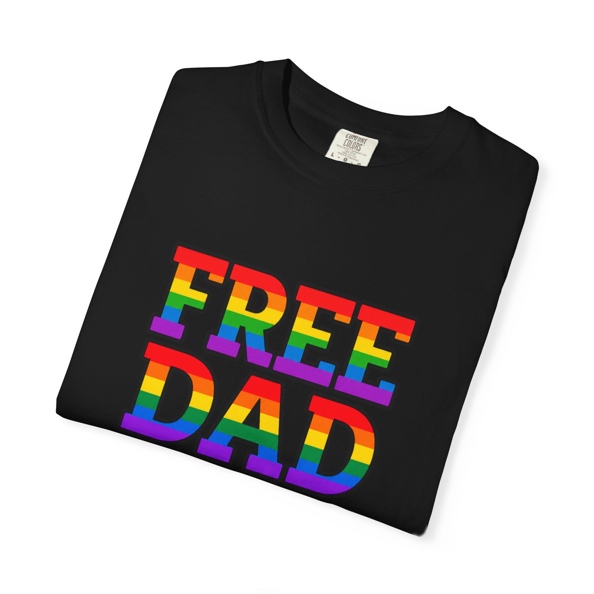 Free Dad Hugs Rainbow Pride Comfort Colors T-Shirt