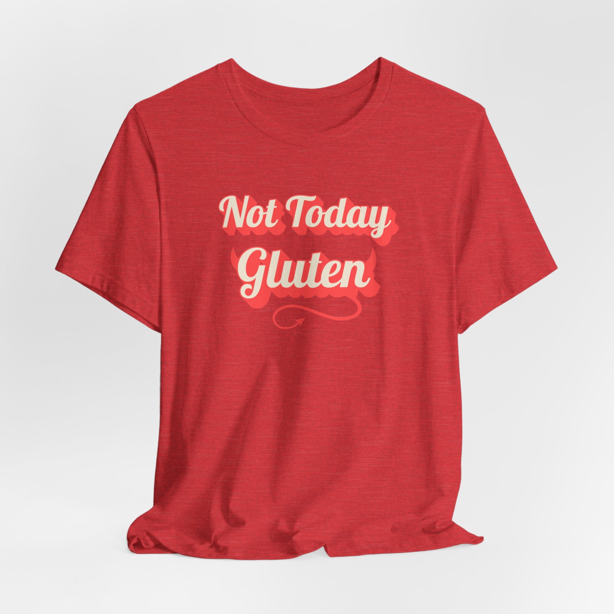 Not Today Gluten T-Shirt — Funny Parody 'Not Today Satan' Tee for Gluten-Free Lovers