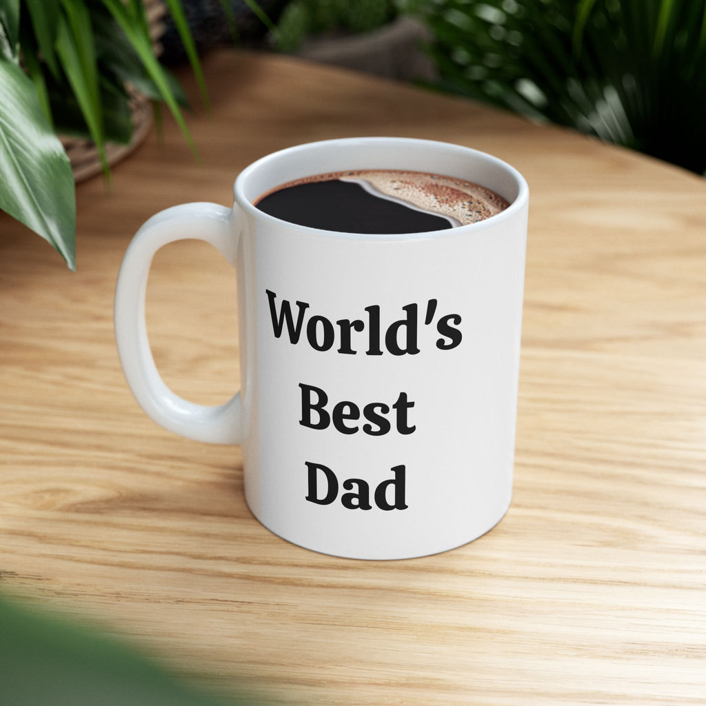 World's Best Dad Ceramic Mug (11oz, 15oz)