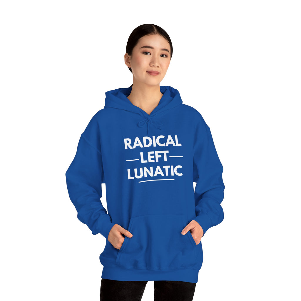 Radical Left Lunatic Gildan Pullover Hoodie