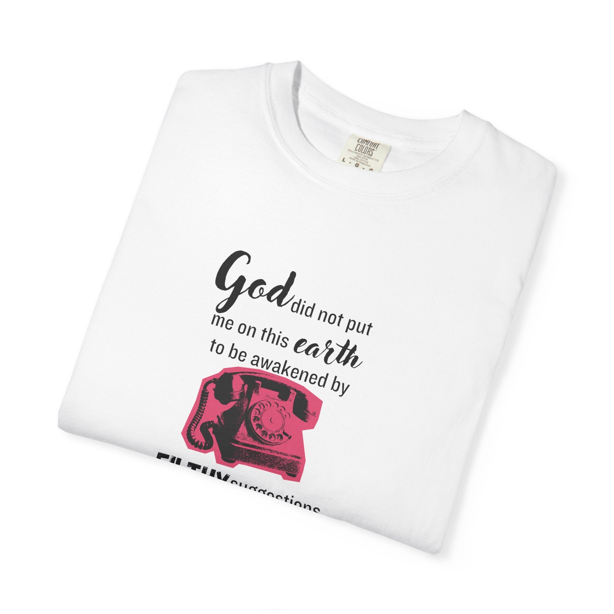 Sixteen Candles "God did not put me on this earth..." 80s Movie Quote Tee on Bella + Canvas Shirt