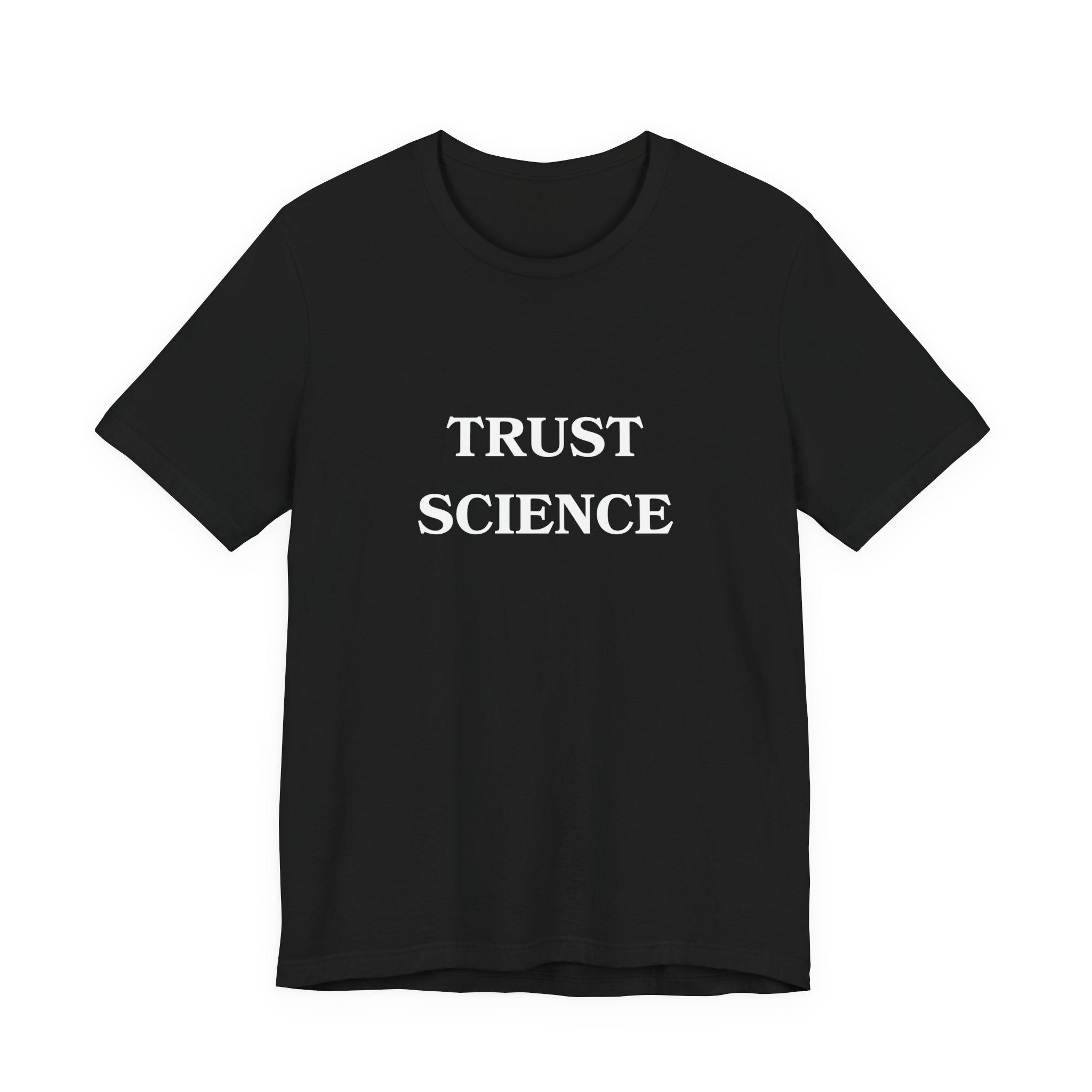 Trust Science T-shirt from Bella + Canvas