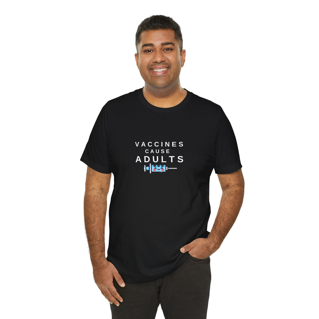 Vaccines Cause Adults Comfort Colors T-shirt
