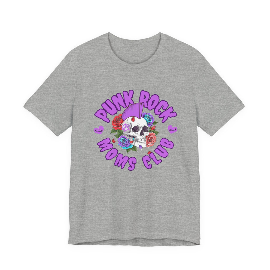 Punk Rock Moms Club — Skull & Roses Bella + Canvas T-Shirt