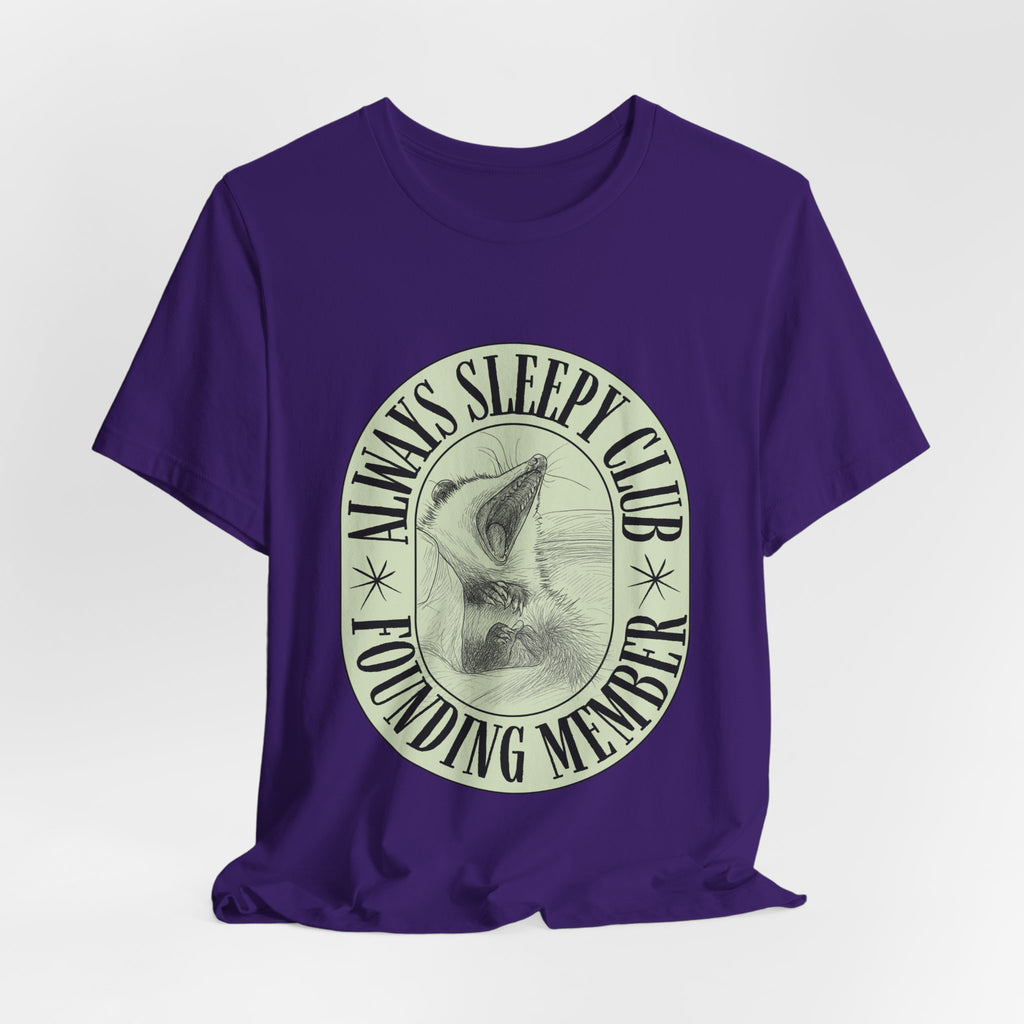 Always Sleepy Club T‑Shirt — Founding Member Yawning Possum Graphic Tee