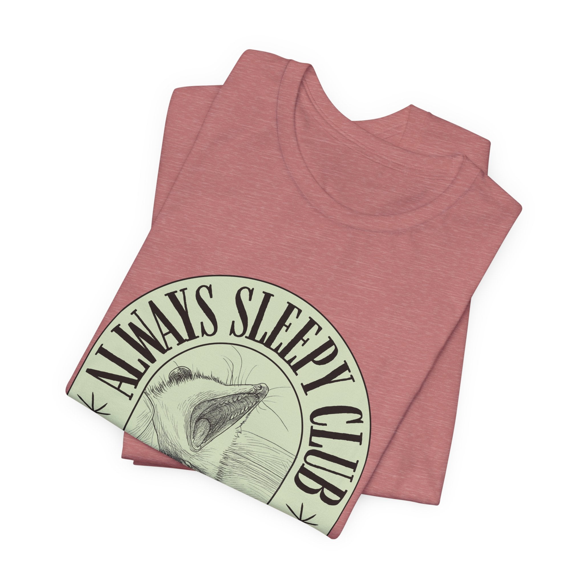 Always Sleepy Club T‑Shirt — Founding Member Yawning Possum Graphic Tee