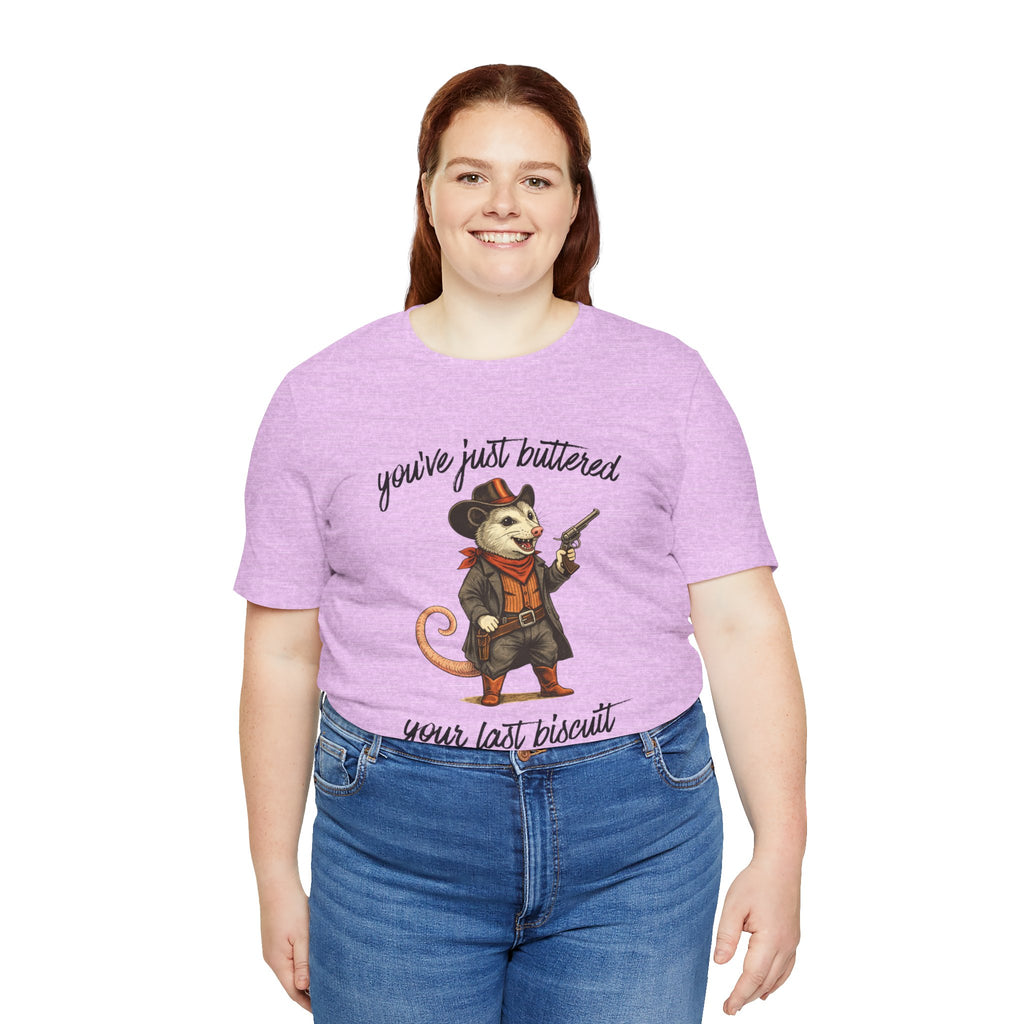 You've Just Buttered Your Last Biscuit T‑Shirt — Cowboy Possum Graphic Tee