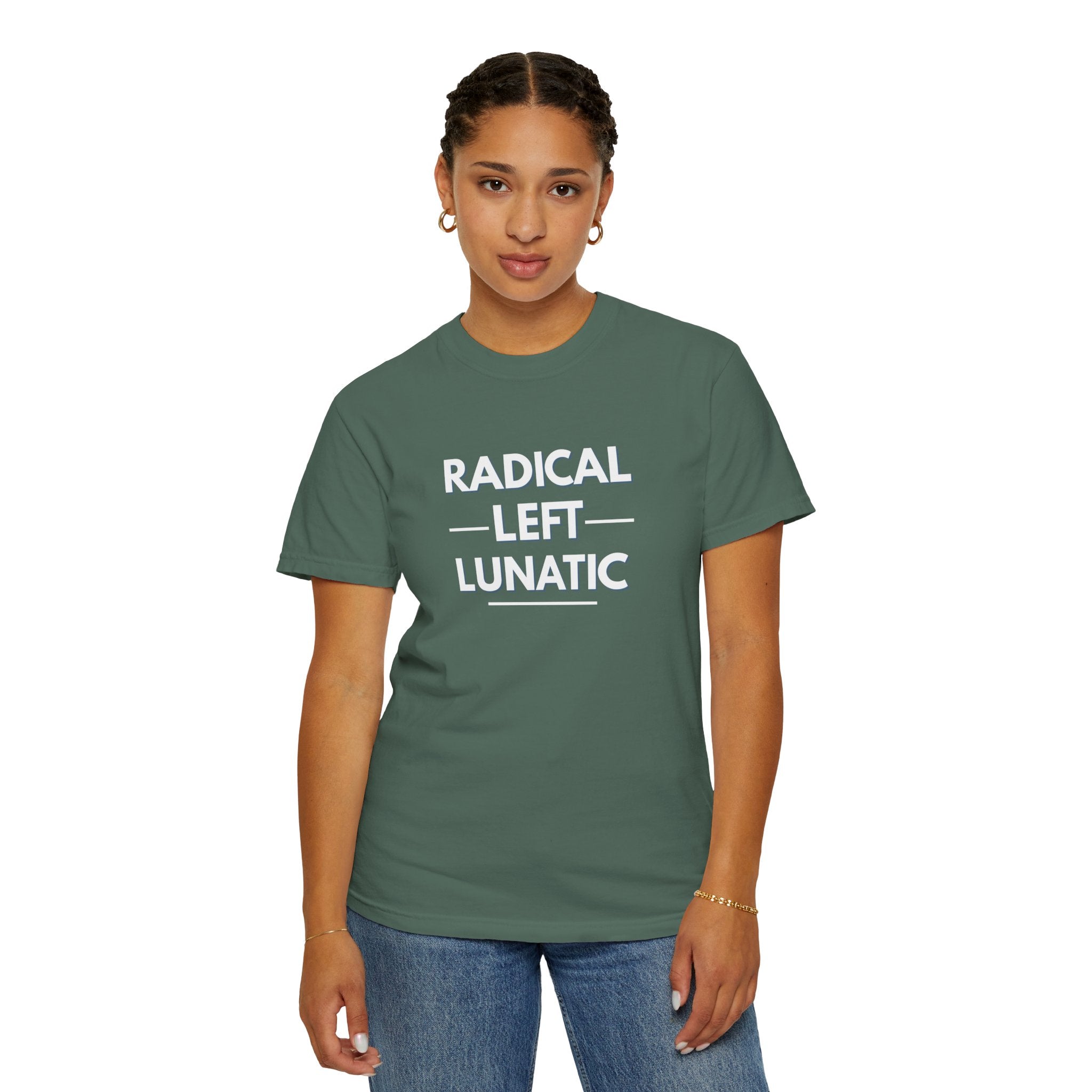 Radical Left Lunatic Comfort Colors T-Shirt