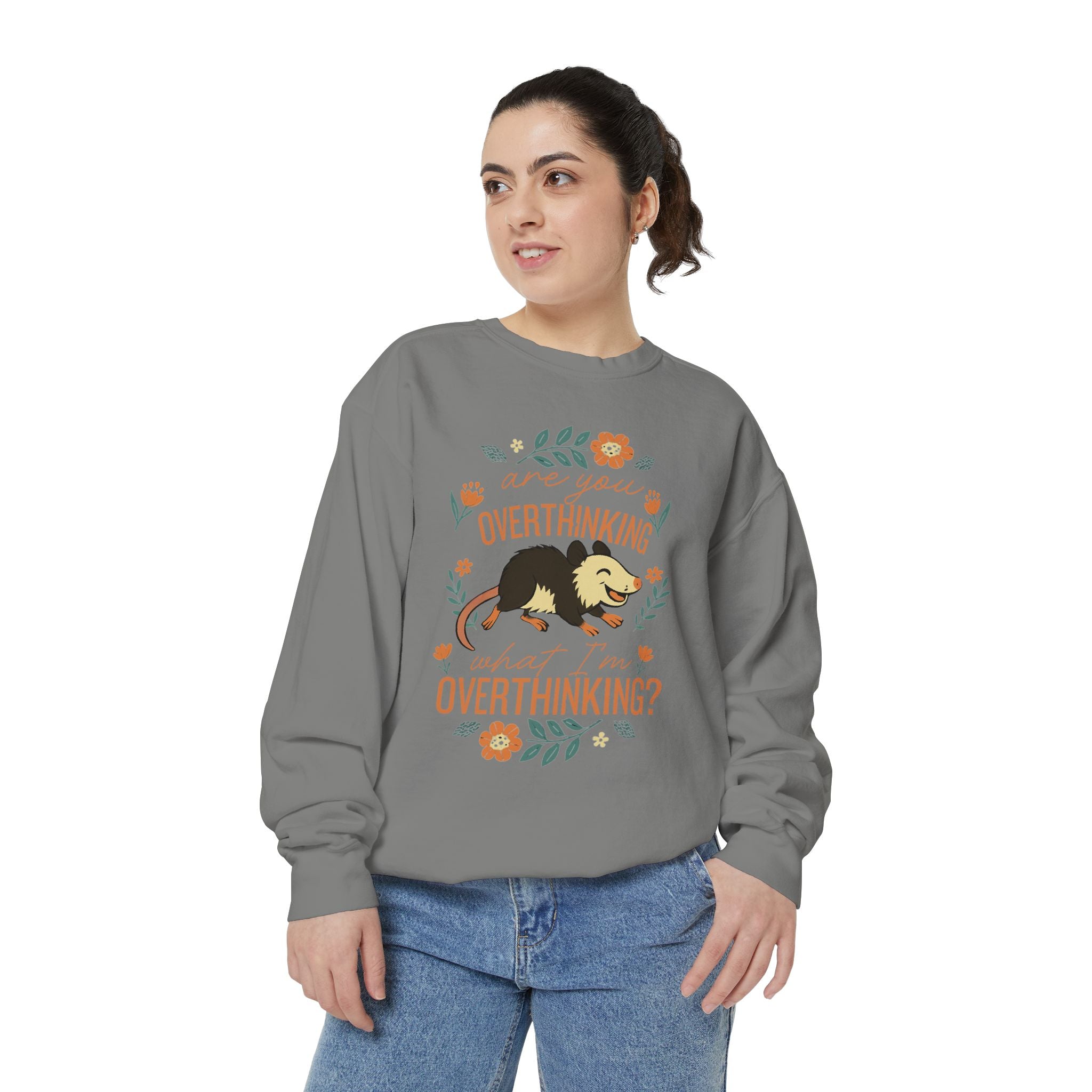 Funny Possum Sweatshirt — "Are You Overthinking What I'm Overthinking?" Crew Neck Sweathsirt from Comfort Colors