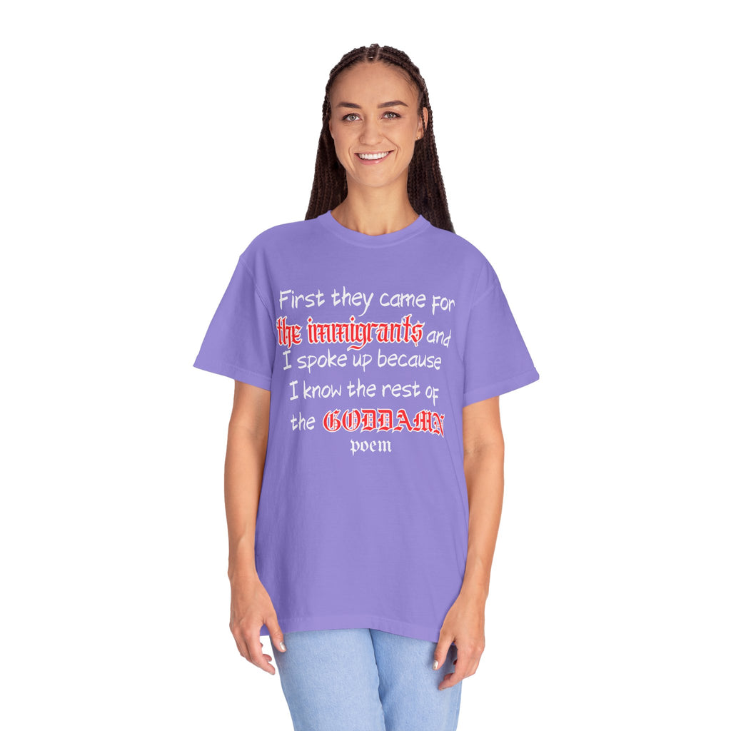The Rest of the Goddamn Poem Comfort Colors T-Shirt