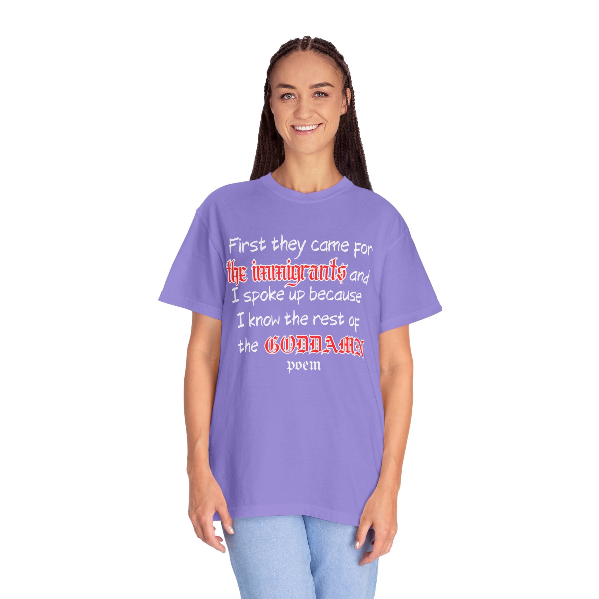 The Rest of the Goddamn Poem Comfort Colors T-Shirt