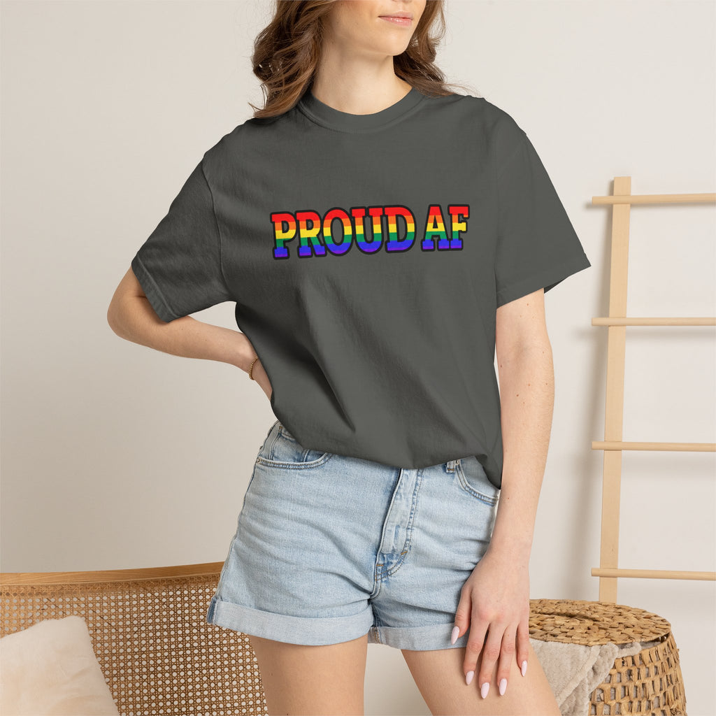Proud AF Rainbow Pride Comfort Colors T-Shirt