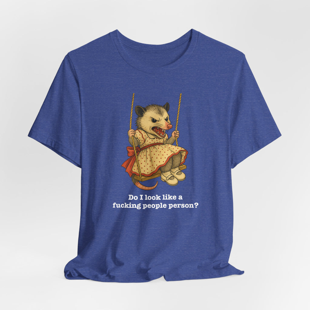 Graphic Tee — Vintage style Possum on Swing with "Do I look like a fucking people person?"