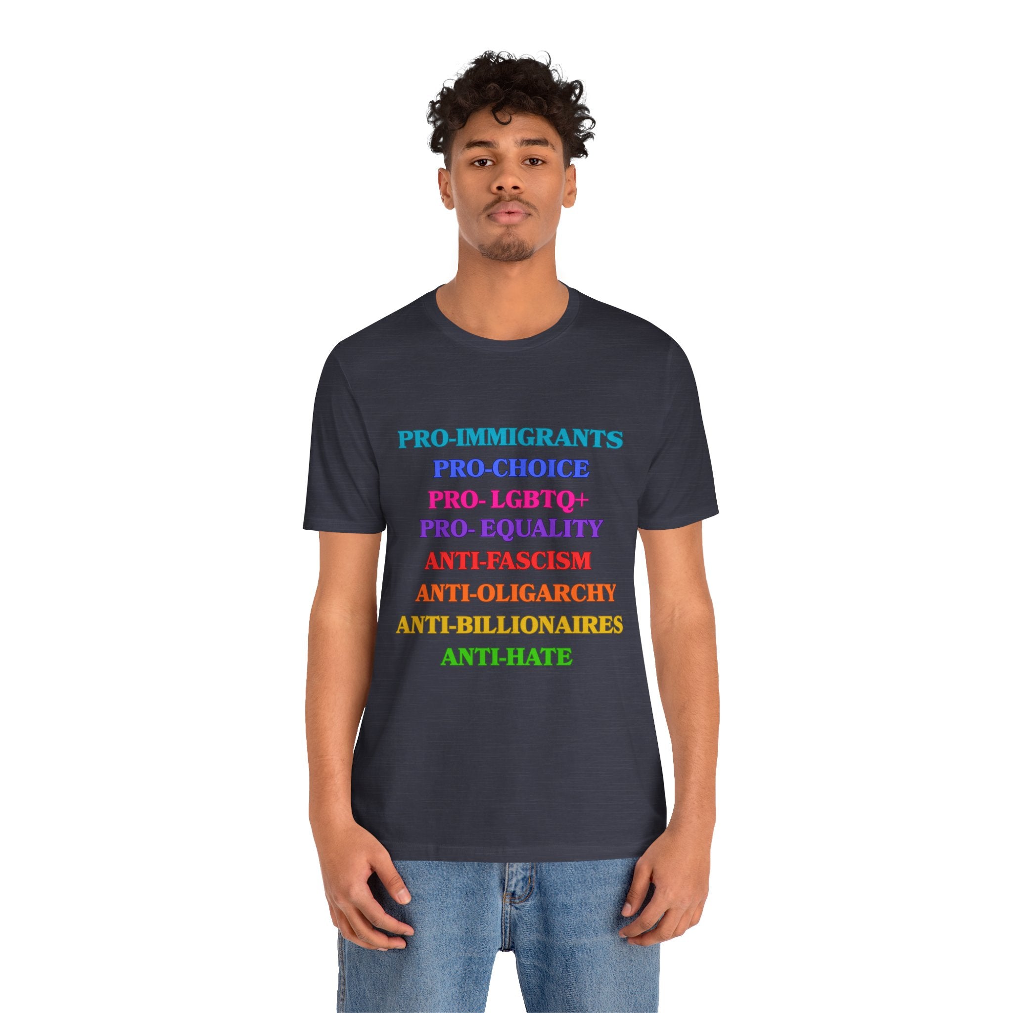 Pro-Equality Political Statement Tee — Pro-Immigrant • Pro-Choice • Pro-LGBTQ+