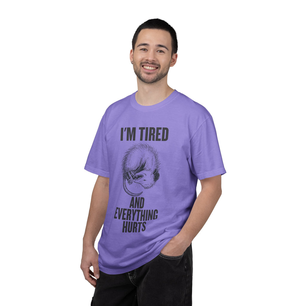 “I’m Tired And Everything Hurts” Sarcastic T-Shirt — Funny Aging Sleepy Possum Tee