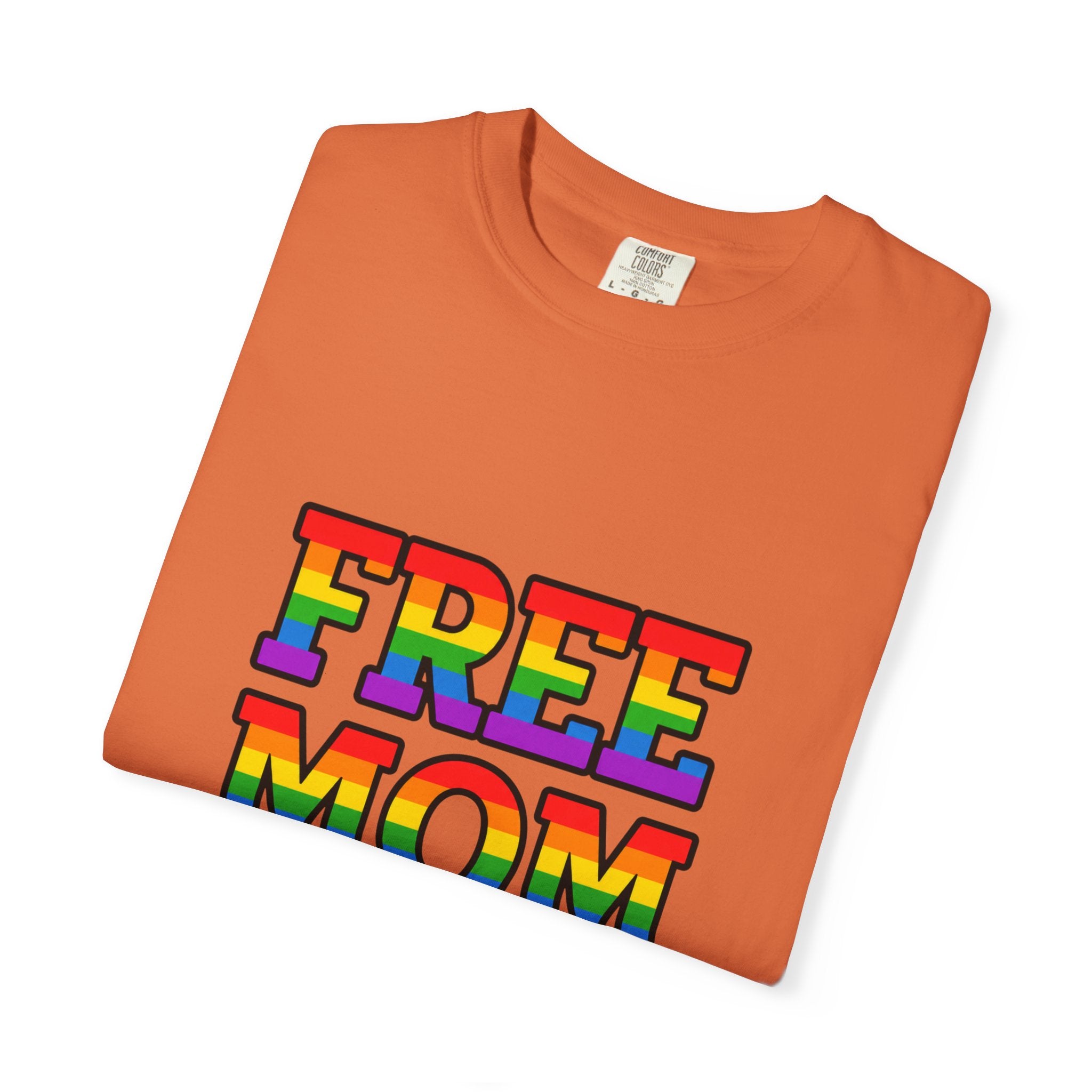Free Mom Hugs Rainbow Pride Comfort Colors T-Shirt