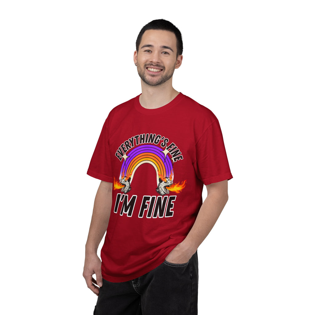 Everything's Fine I'm Fine T-Shirt