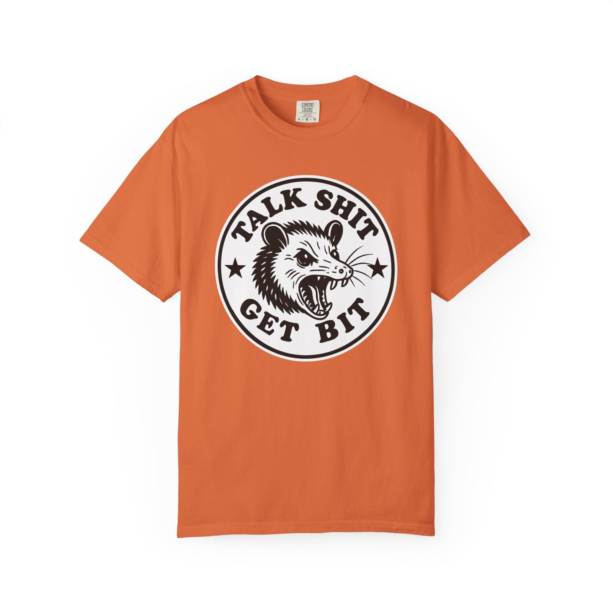 Talk Shit Get Bit Screaming Possum Comfort Colors T-Shirt