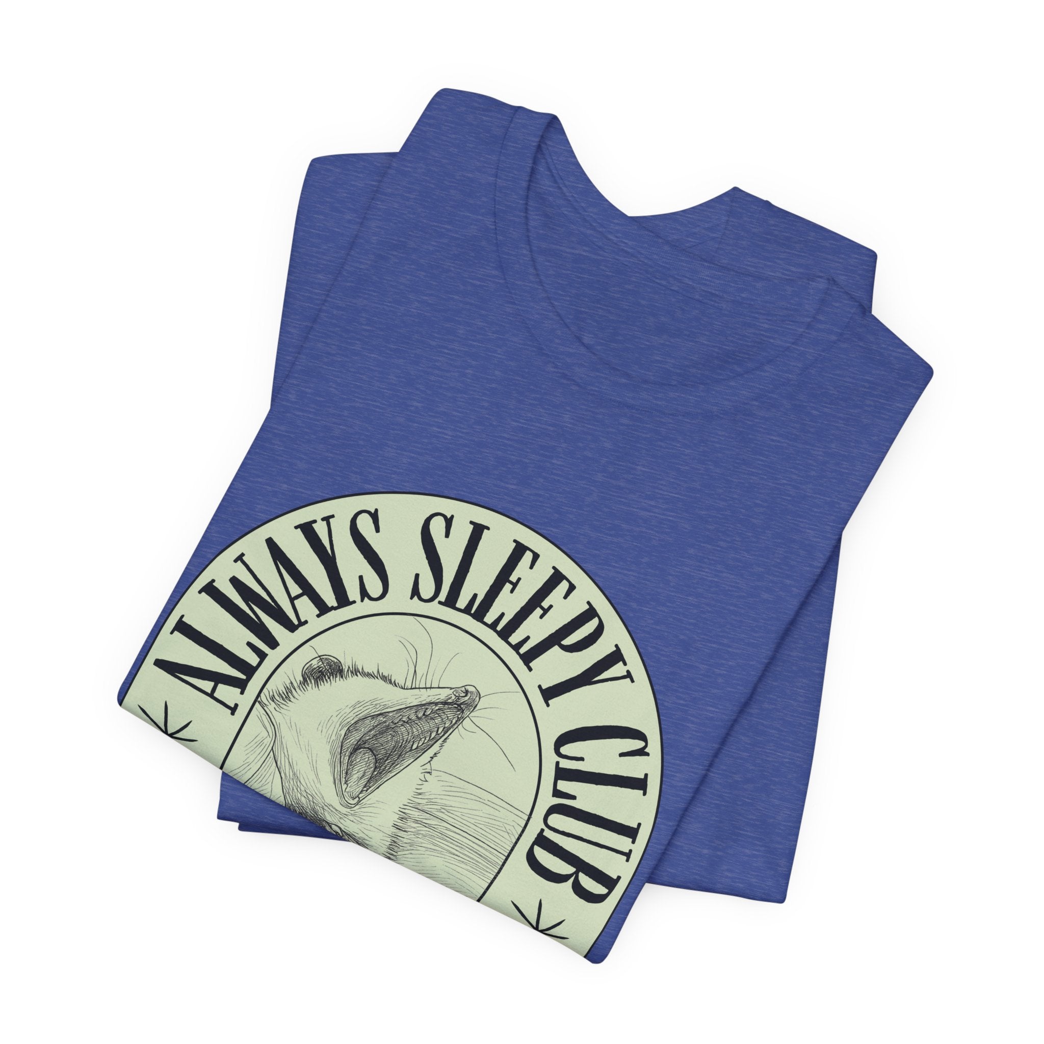 Always Sleepy Club T‑Shirt — Founding Member Yawning Possum Graphic Tee