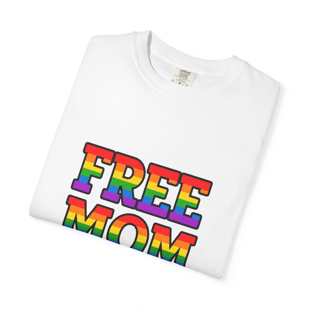 Free Mom Hugs Rainbow Pride Comfort Colors T-Shirt