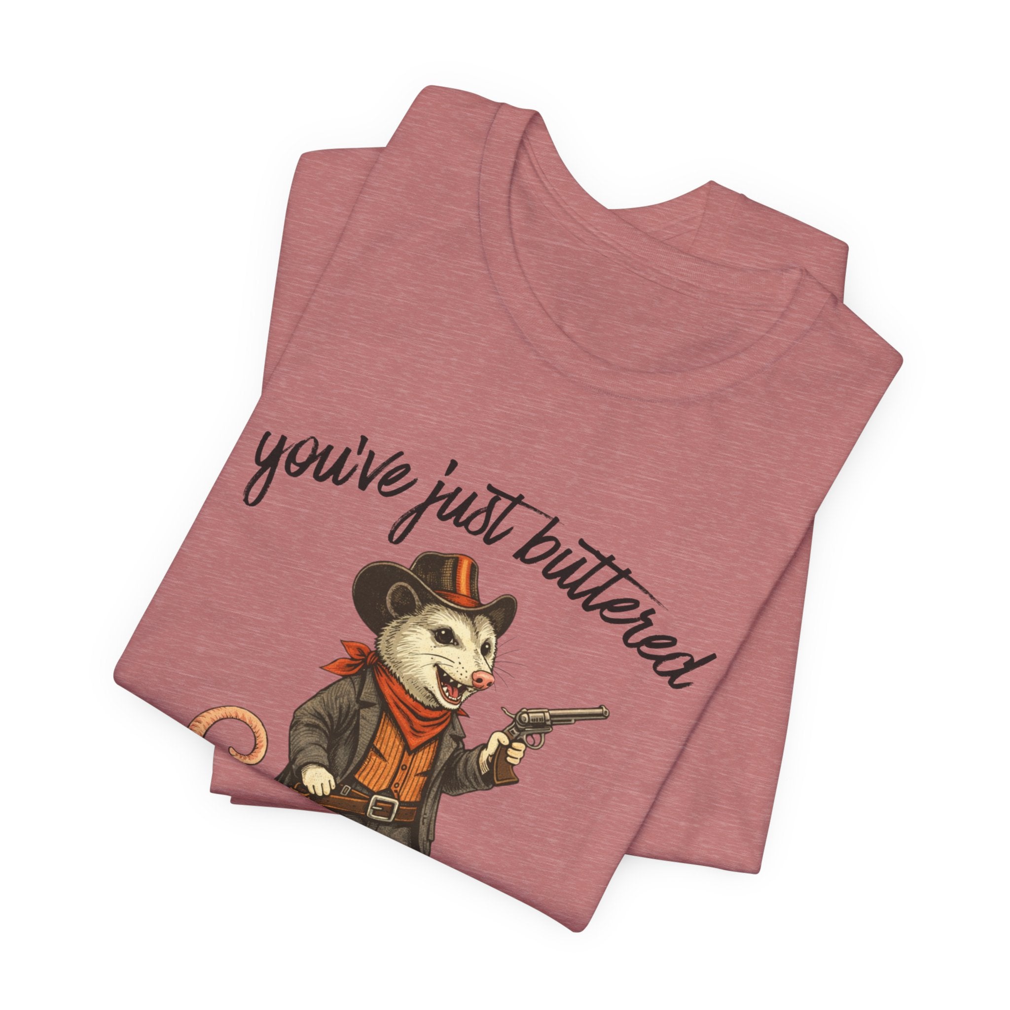You've Just Buttered Your Last Biscuit T‑Shirt — Cowboy Possum Graphic Tee