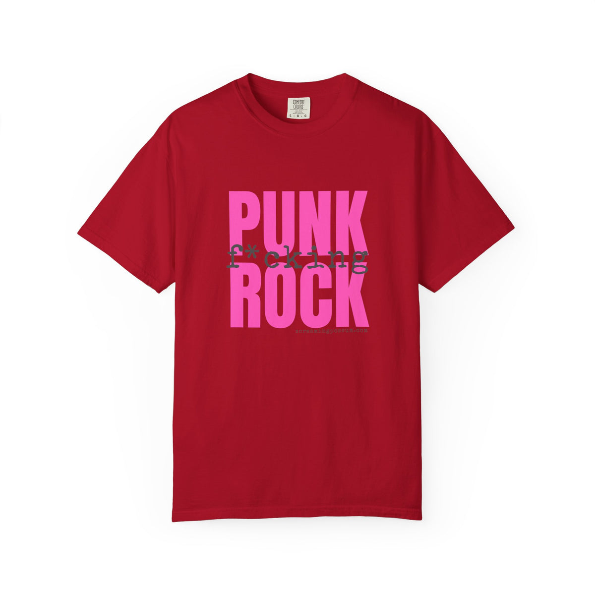 Punk Fucking Rock Comfort Colors Graphic T-Shirt